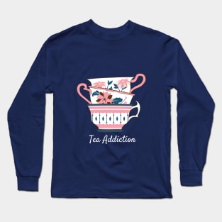 Tea Addiction Long Sleeve T-Shirt